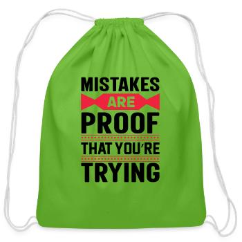 Mistakes Are Proof That You’re Trying - Cotton Drawstring Bag - clover - Front