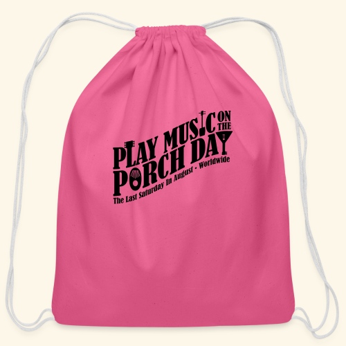 Play Music on the Porch Day - Cotton Drawstring Bag