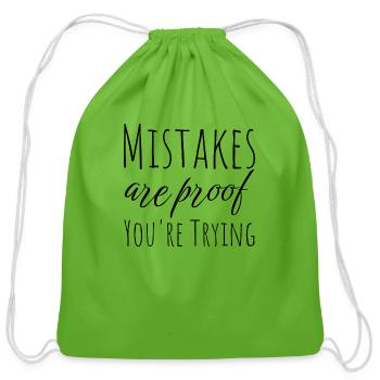 Mistakes Are Proof Youre Trying - Cotton Drawstring Bag - clover - Front