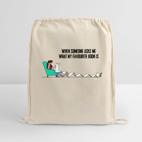 When Somone Asks Me - Cotton Drawstring Bag