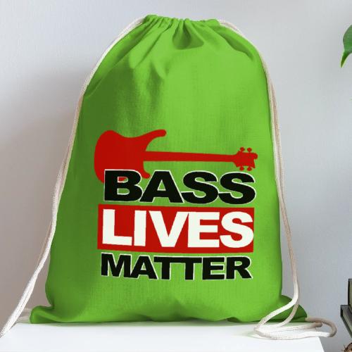 BASS LIVES MATTER - Cotton Drawstring Bag