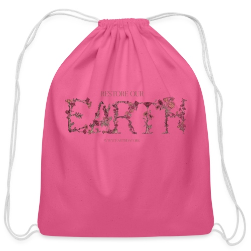 Earth Day Floral: Restore Our Earth - Cotton Drawstring Bag
