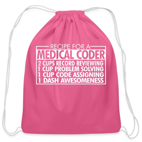 Recipe for a Medical Coder - Cotton Drawstring Bag
