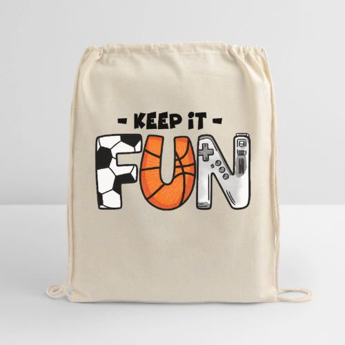 Keep It Fun: Sports & Gaming - Cotton Drawstring Bag