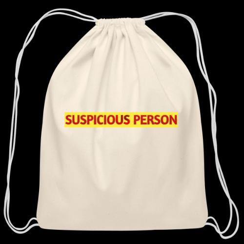 YOU ARE SUSPECT & SUSPICIOUS - Cotton Drawstring Bag