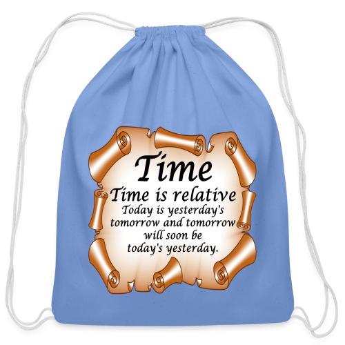 Time Is Relative - Cotton Drawstring Bag