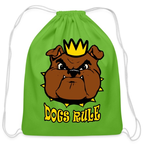 Dogs Rule - Cotton Drawstring Bag