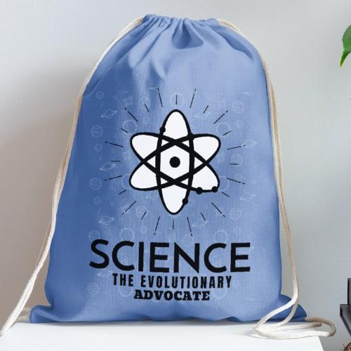 Science The Evolutionary Advocate - Cotton Drawstring Bag