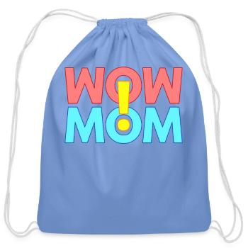 Wow! Mom in mirror image on mother's day - Cotton Drawstring Bag - carolina blue - Front