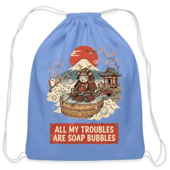All My Troubles Are Soap Bubbles - Cotton Drawstring Bag - carolina blue - Front