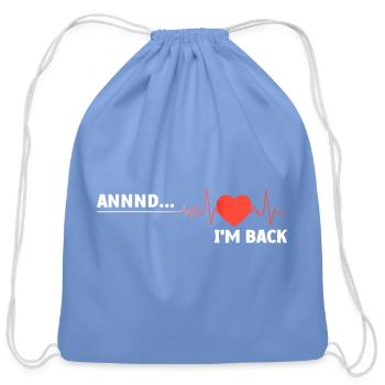 Back in Rhythm: I'm Back - Cotton Drawstring Bag - carolina blue - Front