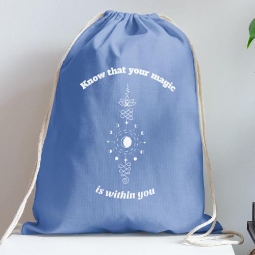 Know The Magic Is Within You - Cotton Drawstring Bag