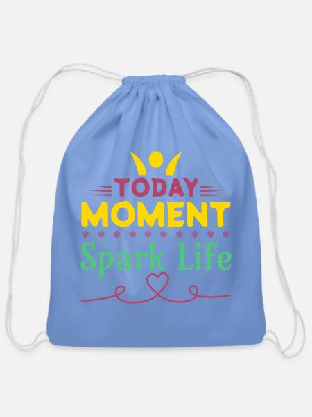 Today Moment, Spark Life - Cotton Drawstring Bag - carolina blue