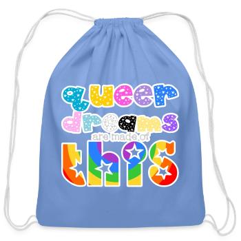 Queer dreams are made of this - Cotton Drawstring Bag - carolina blue - Front