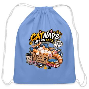 Cat Naps Are Not Lazy - Cotton Drawstring Bag - carolina blue - Front