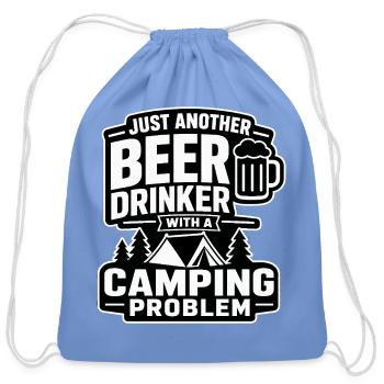 Just Another Beer Drinker with a Camping Problem - Cotton Drawstring Bag - carolina blue - Front