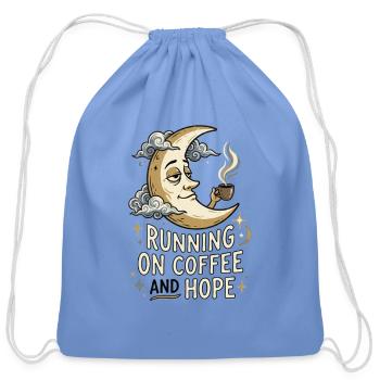 Moonlit Coffee and Hope - Cotton Drawstring Bag - carolina blue - Front