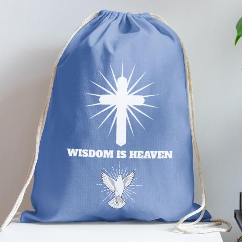 Wisdom is Heaven - Cotton Drawstring Bag
