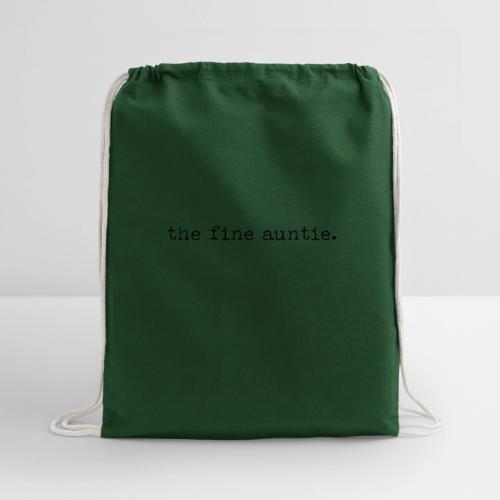 The Fine Auntie - Cotton Drawstring Bag