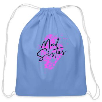 Mud Sistas - sisters - Cotton Drawstring Bag - carolina blue - Front