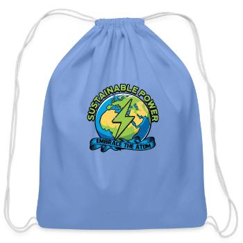 Sustainable Power: Embrace the Atom - Nuclear - Cotton Drawstring Bag - carolina blue - Front