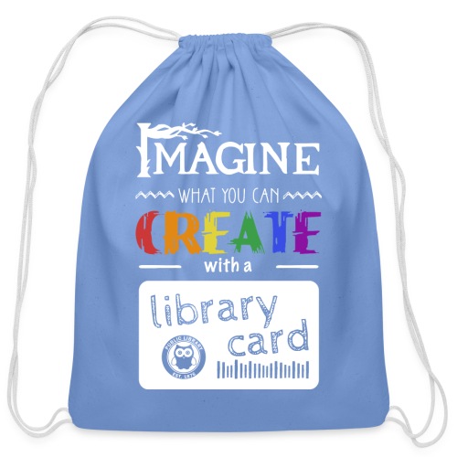 Library Card Sign-up Month - CREATE - Cotton Drawstring Bag