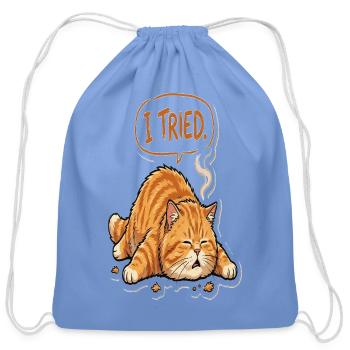 I Tried Cat | Funny Lazy Exhausted Orange Cat Rela - Cotton Drawstring Bag - carolina blue - Front