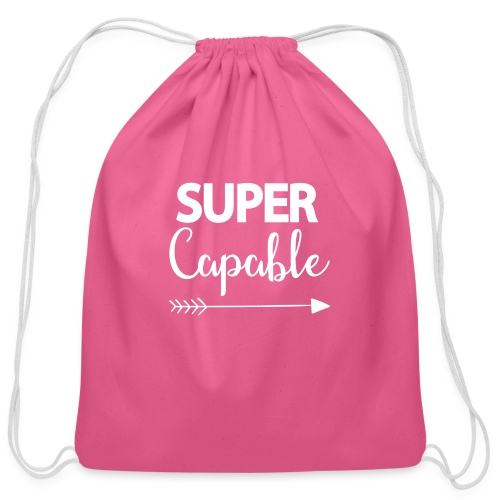 Super Capable - Cotton Drawstring Bag