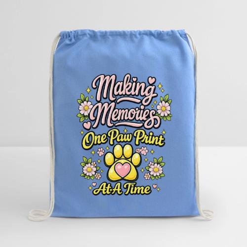 Making Memories One Paw Print At A Time - Cotton Drawstring Bag