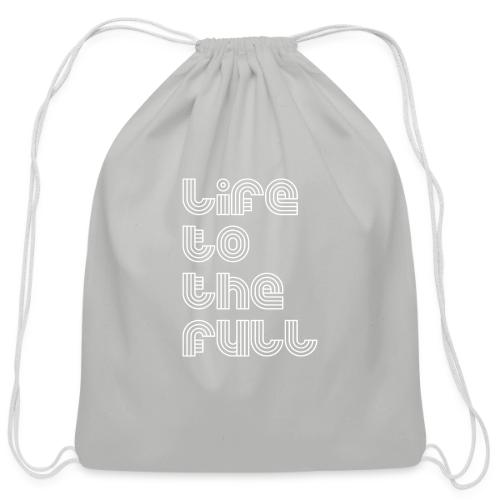 Full Life White - Cotton Drawstring Bag