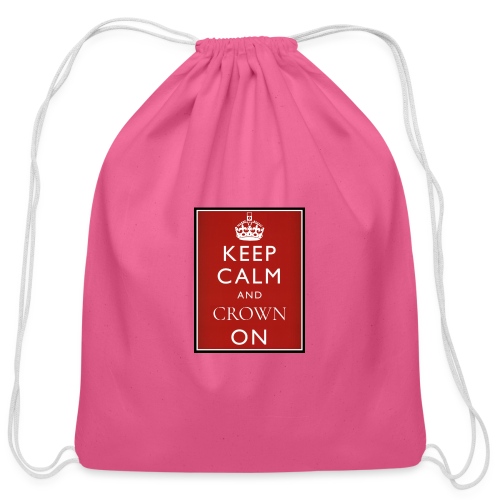 Keep Calm And Crown On logo - Cotton Drawstring Bag