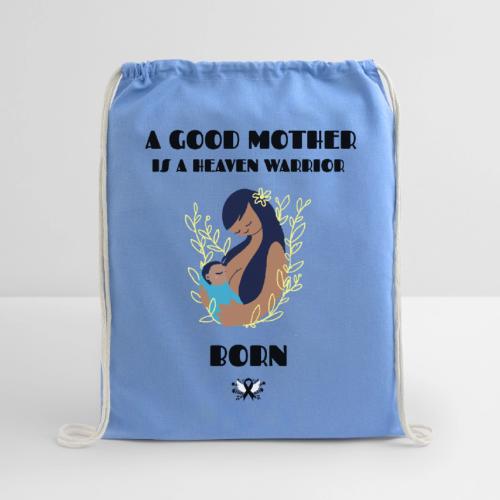 A Good Mother - Cotton Drawstring Bag