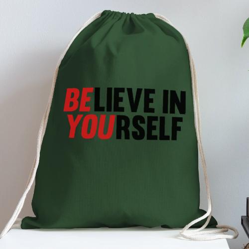 Believe in Yourself - Cotton Drawstring Bag
