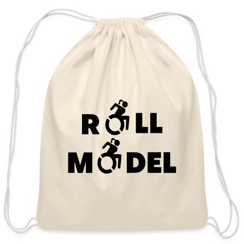 As a lady in a wheelchair i am a roll model - Cotton Drawstring Bag