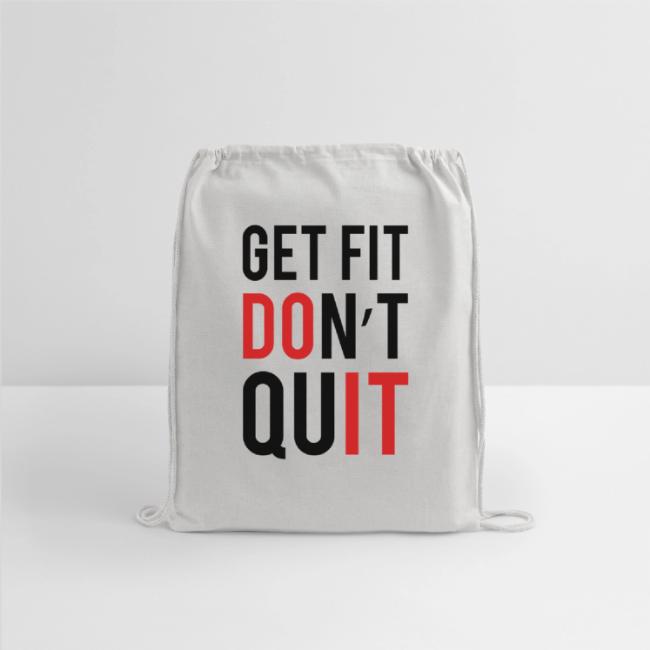 Get Fit Don't Quit