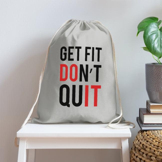 Get Fit Don't Quit