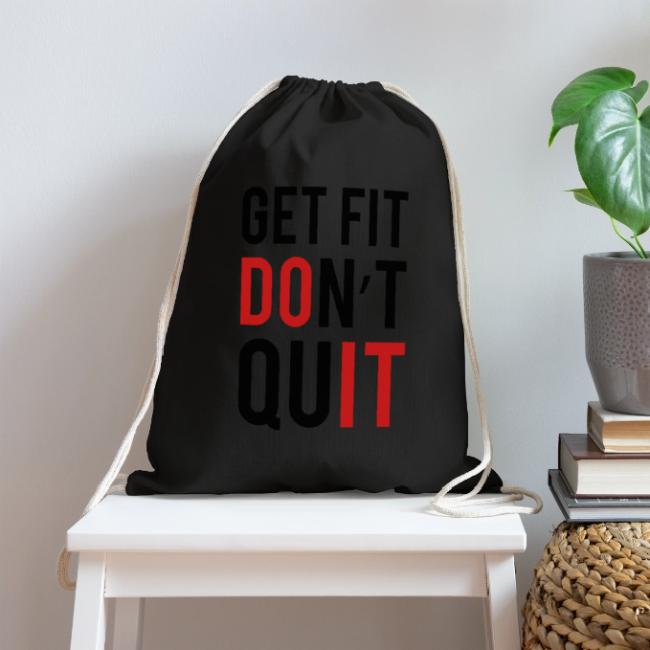 Get Fit Don't Quit