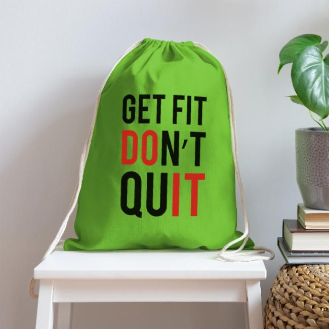 Get Fit Don't Quit