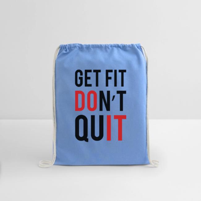 Get Fit Don't Quit
