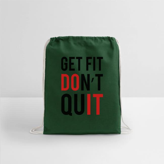 Get Fit Don't Quit