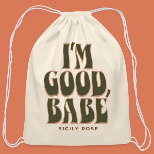 I'm Good, Babe - Green Stacked - Cotton Drawstring Bag