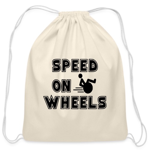 Speed on wheels for real fast wheelchair users - Cotton Drawstring Bag