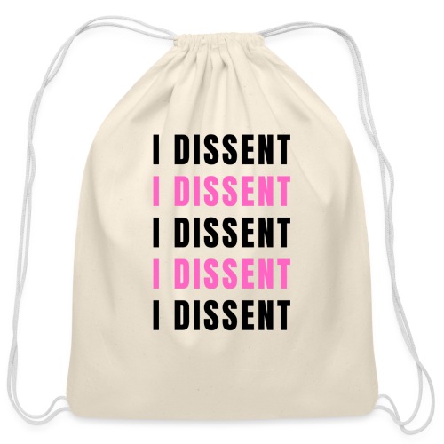 I Dissent (Black) - Cotton Drawstring Bag