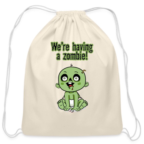 We're Having A Zombie! - Cotton Drawstring Bag
