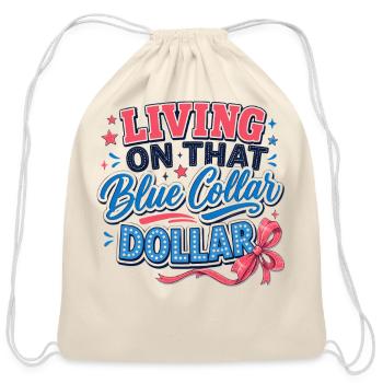 Blue Collar Dollar Work Pride Tee - Cotton Drawstring Bag - natural - Front