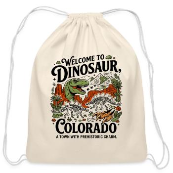 Town Welcome To Dinosaur Colorado Prehistoric - Cotton Drawstring Bag - natural - Front