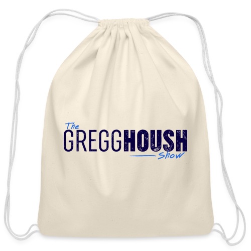 The Gregg Housh Show Merch - Cotton Drawstring Bag