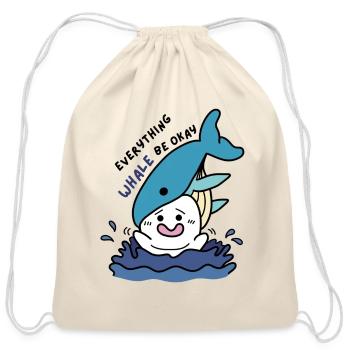 Everything Whale Be Okay - Funny Whale Pun Doodle - Cotton Drawstring Bag - natural - Front