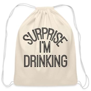 Surprise I'M Drinking - Cotton Drawstring Bag - natural - Front