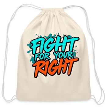 Fight for Your Right - Cotton Drawstring Bag - natural - Front